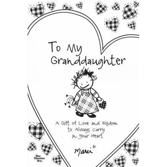 Pre-Owned To My Granddaughter (Paperback) 1598428284 9781598428285
