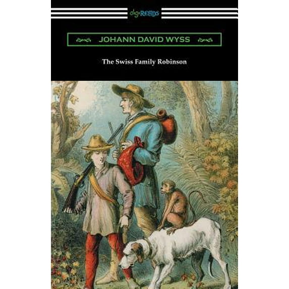 Pre-Owned The Swiss Family Robinson (Paperback) 1420952463 9781420952469