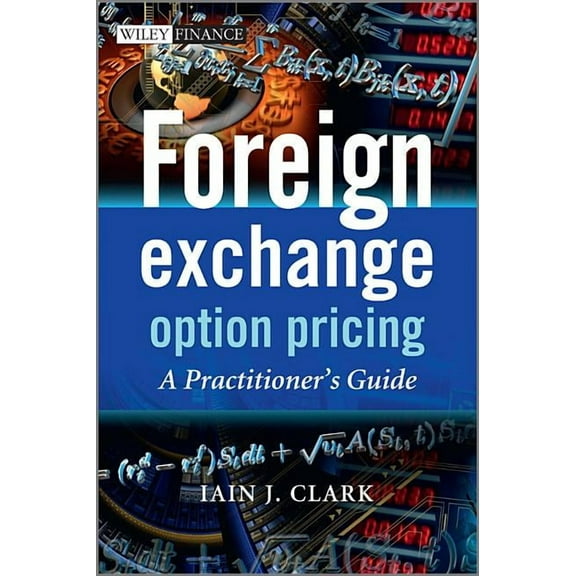 Wiley Finance Foreign Exchange Option Pricing, (Hardcover)