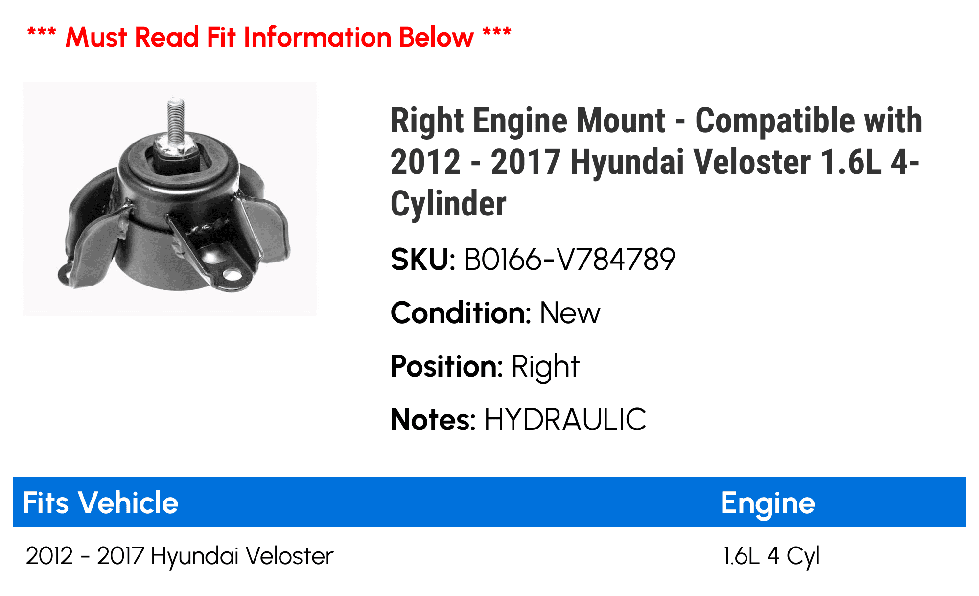 Right Engine Mount - Compatible with 2012 - 2017 Hyundai Veloster 1.6L 4-Cylinder 2013 2014 2015 2016