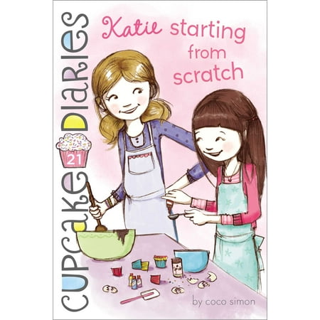 Katie Starting from Scratch