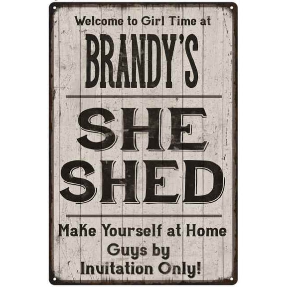BRANDY'S She Shed signGift Lady Cave Gift 8x12 Metal Sign 108120082279