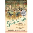 thumbnail image 1 of Pre-Owned The Gambler Wife: A True Story of Love, Risk, and the Woman Who Saved Dostoyevsky (Paperback) 0525537155 9780525537151, 1 of 2