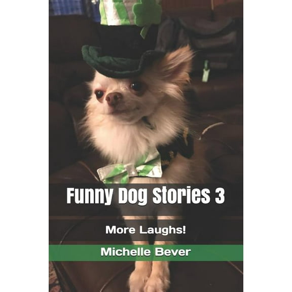 Funny Dog Stories 3 : More Laughs! (Series #3) (Paperback)
