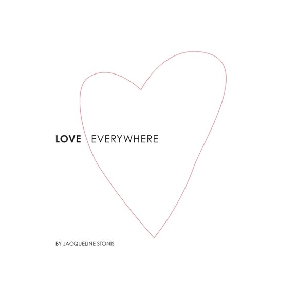 Love Everywhere, (Hardcover)