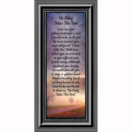 He Only Takes The Best, Religious Memory Gift, Sympathy or Condolence Gift, 6x12