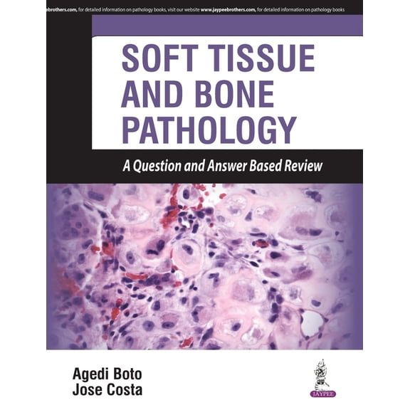 Soft Tissue and Bone Pathology a Question and Answer Based Review, (Paperback)