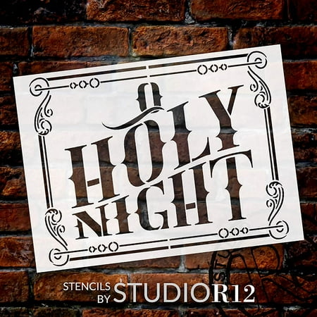Christmas Song O Holy Night O Holy Night Stencil by StudioR12 | DIY Holiday Home Decor | Vintage Christmas Song Lyric Word Art | Christian Faith Hymn | Craft & Paint Wood Signs | Reusable Mylar Template | Size (11 x 15 inch) ()