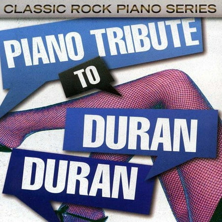 Piano Tribute To Duran Duran / Various