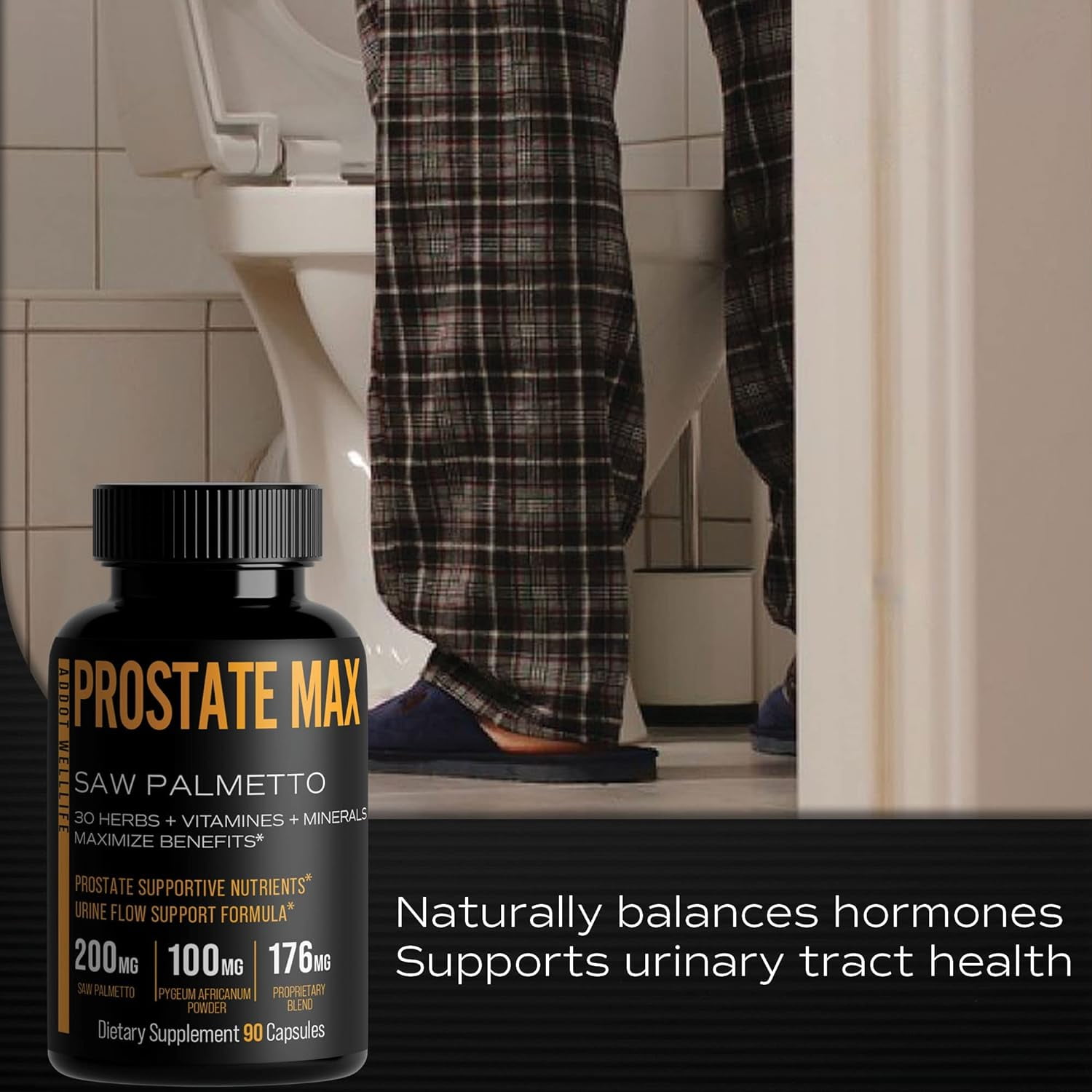 ADDOT WELLLIFE Say Goodbye to Bathroom Trips Prostate Max - Prostate Health Supplement for Men with Saw Palmetto and 30 Powerful Herbs, Vitamins, and Minerals - 90 Capsules