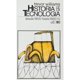 thumbnail image 1 of Libro Historia De La Tecnologia 4 Tapa Blanda, Autor Trevor Williams, Editorial Siglo Xxi, 1 of 2