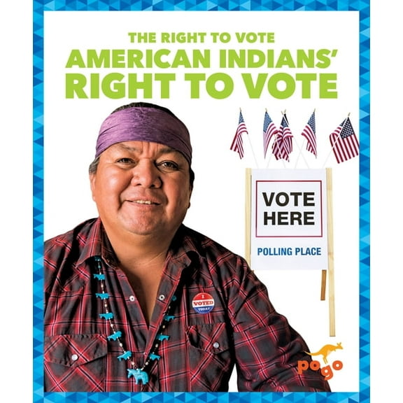 The Right to Vote American Indians' Right to Vote, (Paperback)
