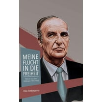 Meine Flucht in die Freiheit: Notizen aus dem Gefängnis 1983-1988, (Hardcover)