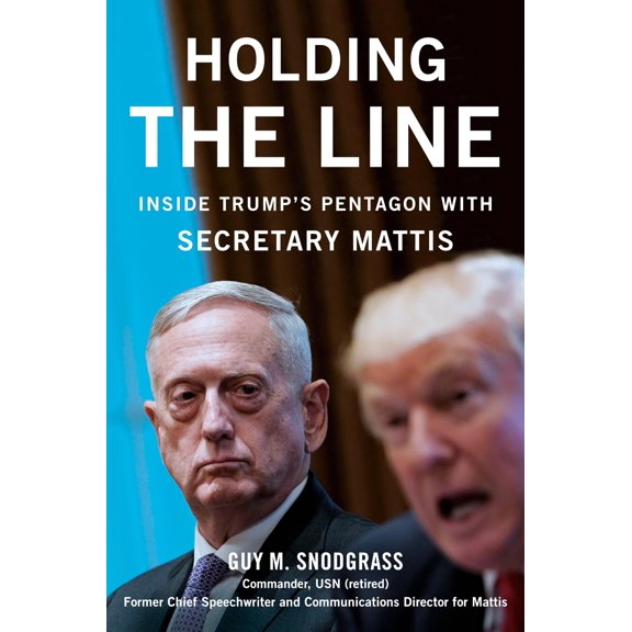 Pre-Owned Holding the Line: Inside Trump's Pentagon with Secretary Mattis (Hardcover) 0593084373 9780593084373