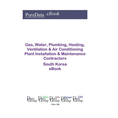 - Gas, Water, Plumbing, Heating, Ventilation & Air Conditioning Plant Installation & Maintenance Contractors in South Korea - eBook