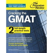 Cracking the GMAT with 2 Computer-Adaptive Practice Tests, 2015 Edition (Graduate School Test Preparation), Used [Paperback]