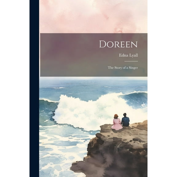 Doreen: The Story of a Singer (Paperback)