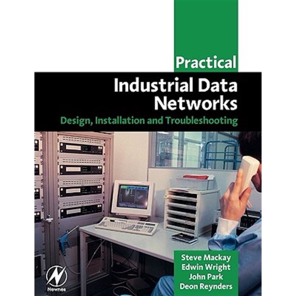Pre-Owned Practical Industrial Data Networks: Design, Installation and Troubleshooting (Paperback) 075065807X 9780750658072