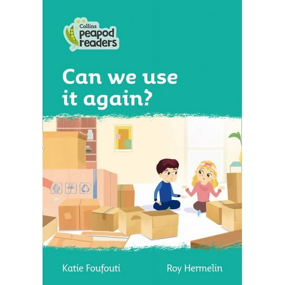 Collins Peapod Readers: Can we Use it Again? : Level 3 (Paperback)