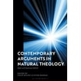 thumbnail image 1 of Arguments Contemporains en Théologie Naturelle: Dieu et Foi Rationnelle, 1 of 1