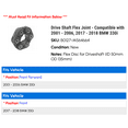 thumbnail image 2 of Drive Shaft Flex Joint - Compatible with 2001 - 2006, 2017 - 2018 BMW 330i 2002 2003 2004 2005, 2 of 2
