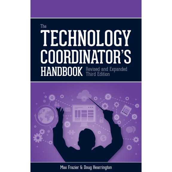 Pre-Owned Technology Coordinator's Handbook, 3rd Edition (Paperback) 1564843882 9781564843883