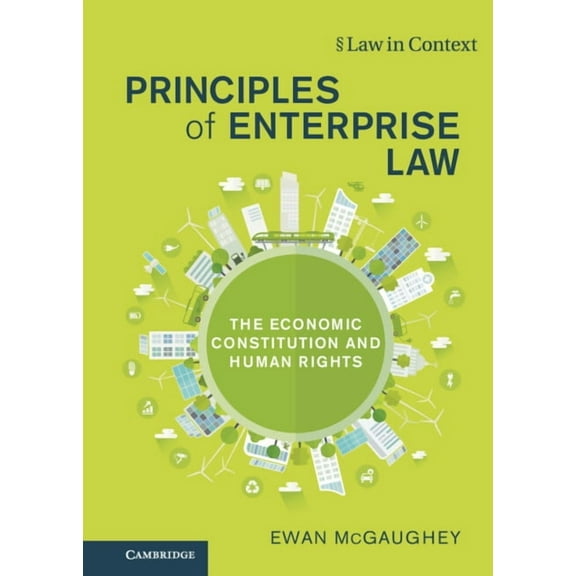Law in Context Principles of Enterprise Law, (Hardcover)