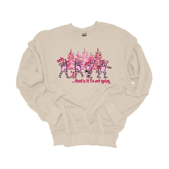 Womens Christmas Sweatshirt Pink Thats It I'm Not Going Christmas Movie Classic Festive Holiday Crewneck Sweatshirt-Sand-medium