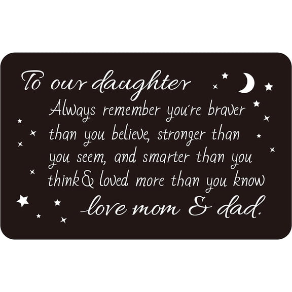 3x2 Inch Inspirational Wallet Card Gifts Encouragement Birthday Gifts to Daughter - Always Remember You are Braver Than You Believe