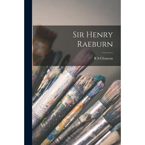 Sir Henry Raeburn (Paperback)