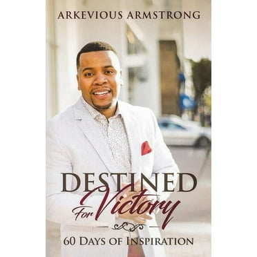 Destined for Victory: 60 Days of Inspiration
