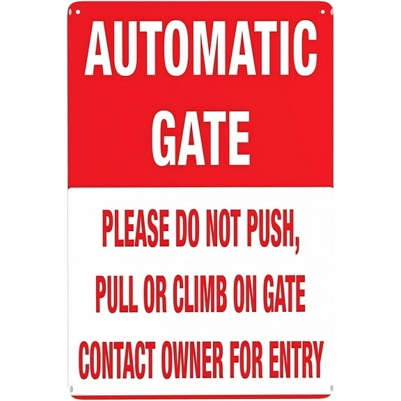 Automatic Gate Contact Owner for Entry 8"x12" Warning Metal Sign, Vintage Wall Decor, Home Farm Bar Coffee Shop Club Decoration