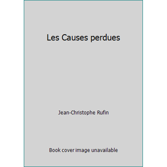 Pre-Owned Les Causes perdues (Paperback) 9782070756094