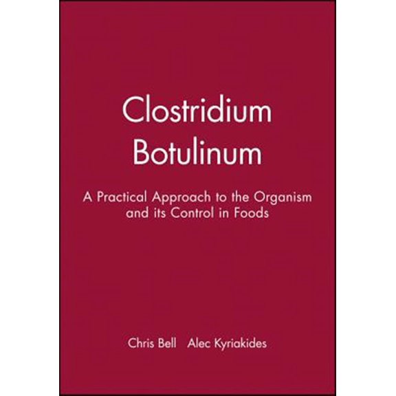 Pre-Owned Practical Food Microbiology: Clostridium Botulinum (Paperback)