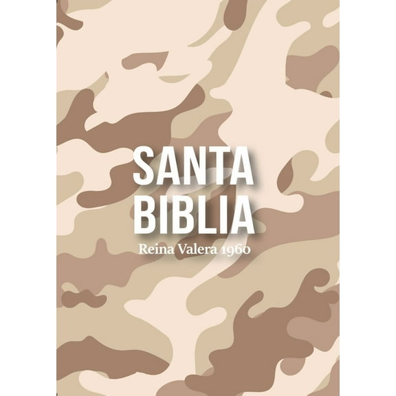 Biblia Rvr 1960 Compacta SÃ­mil Piel Camuflaje Desierto Arena (Bible Rvr 1960 Compact Size Leatherlike Desert Sand Camouf, (Hardcover)