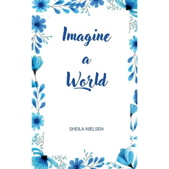 Imagine a World, (Paperback)