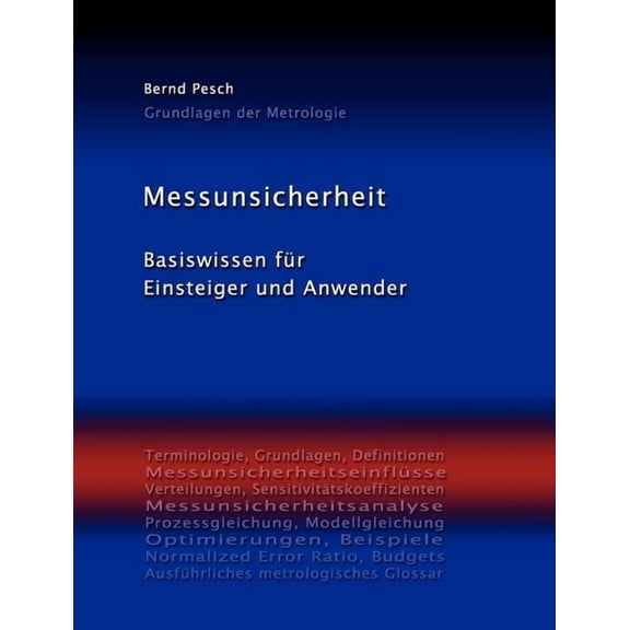 Messunsicherheit: Basiswissen für Einsteiger und Anwender, (Paperback)
