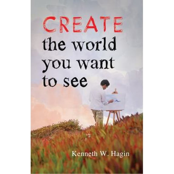 Pre-Owned Create the World You Want to See (Paperback) 0892767545 9780892767540