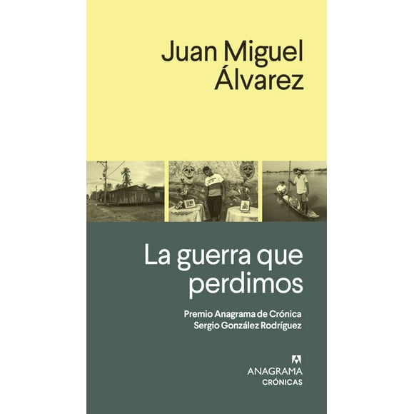 La Guerra que Perdimos Anagrama Océano 9786075575902