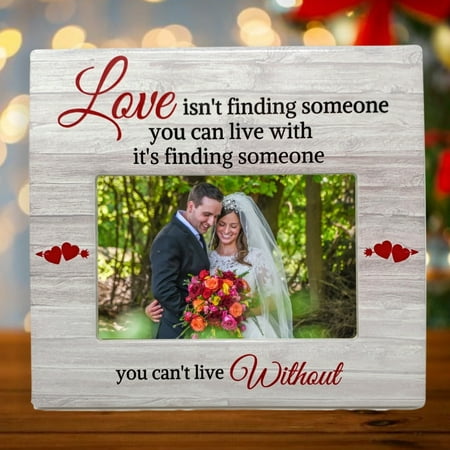 Wedding Love Picture Frame with Someone You Can’t Live Without Saying - Husband -