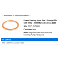 thumbnail image 2 of Power Steering Hose Seal - Compatible with 2006 - 2009 Mercedes-Benz E350 2007 2008, 2 of 2