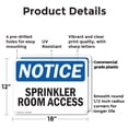thumbnail image 2 of (2 Pack) Sprinkler Room Access OSHA Notice Sign 18 Inch X 12 Inch Plastic Sign, Weather Resistant, UV Protected for Workplace, Business, and Construction Site, Made in the USA, 2 of 8