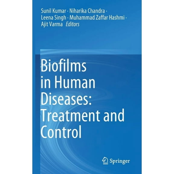 Biofilms in Human Diseases: Treatment and Control, (Hardcover)