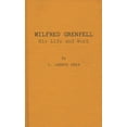 thumbnail image 2 of Pre-Owned Wilfred Grenfell, His Life and Work. (Hardcover) 0837160685 9780837160689, 2 of 2
