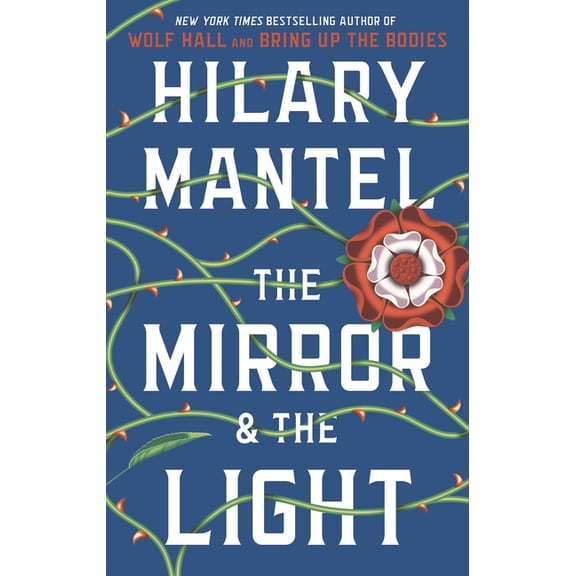The Mirror & the Light, (Paperback)
