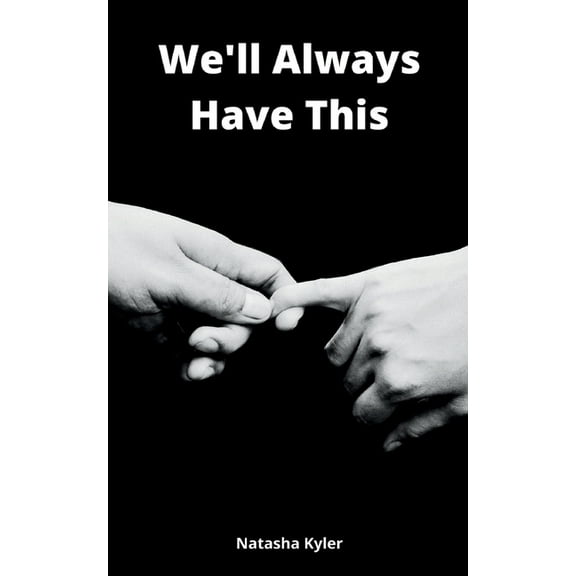 We'll Always Have This, (Paperback)
