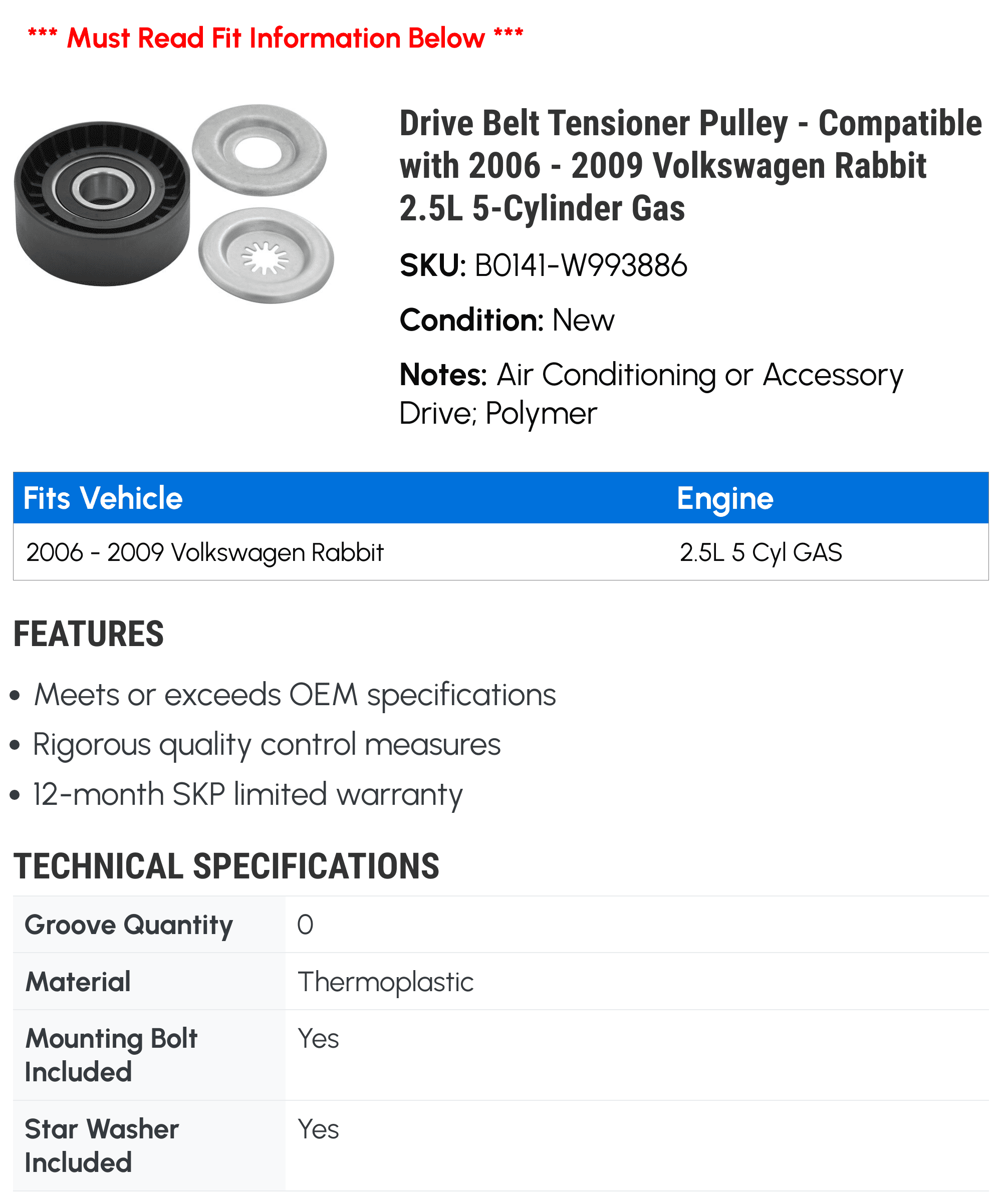 Drive Belt Tensioner Pulley - Compatible with 2006 - 2009 Volkswagen Rabbit 2.5L 5-Cylinder Gas 2007 2008