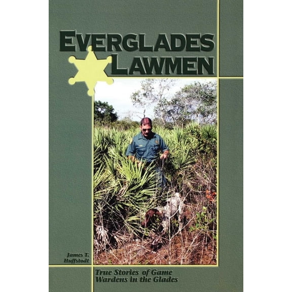 Everglades Lawmen, (Paperback)