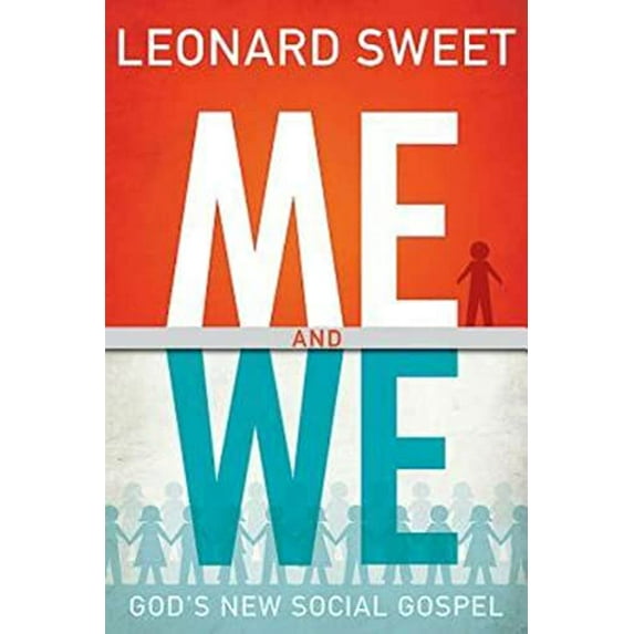 Pre-Owned Me and We: God's New Social Gospel, 9781426757761, 142675776X, Paperback,