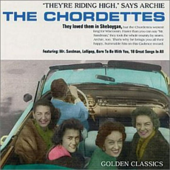 The Chordettes - Golden Classics - Music & Performance - CD